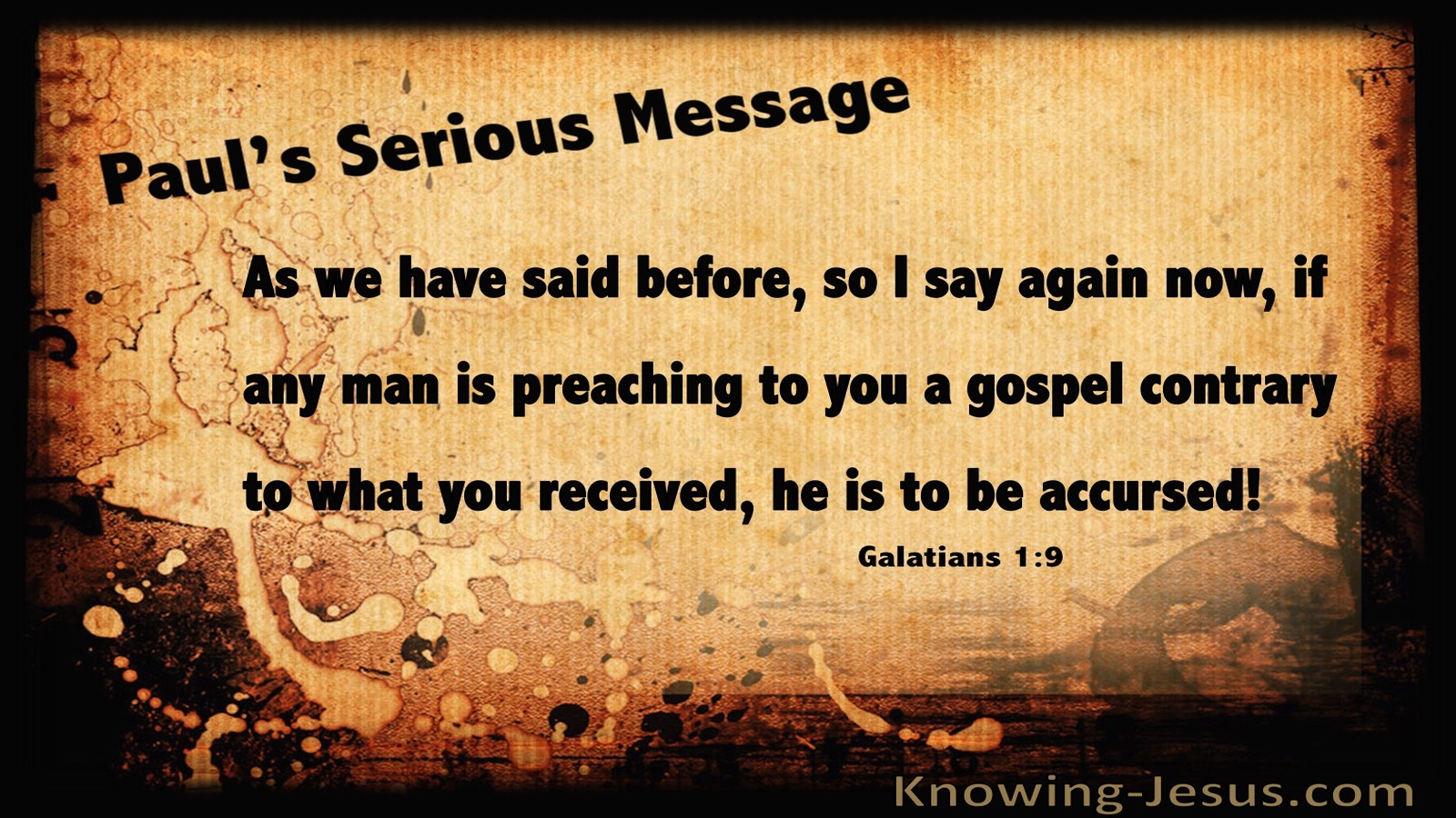 Galatians 1:9 Preaching Another Gospel Let Him Be Accursed (beige)